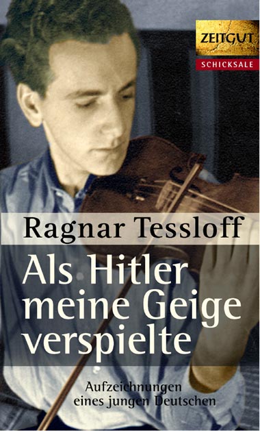 Als Hitler meine Geige verspielte - Ragnar Tessloff