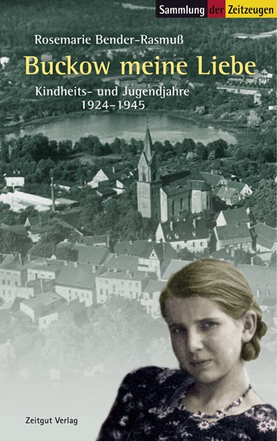Buckow meine Liebe - Rosemarie Bender-Rasmuß