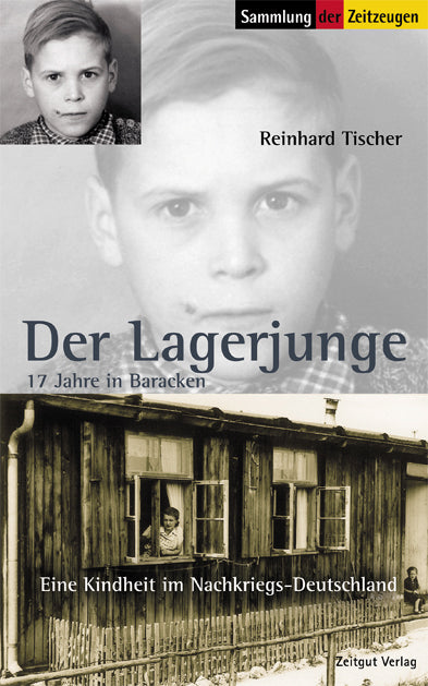 Der Lagerjunge - Reinhard Tischler