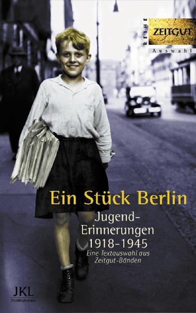 Ein Stück Berlin - Zeitgut Auswahl