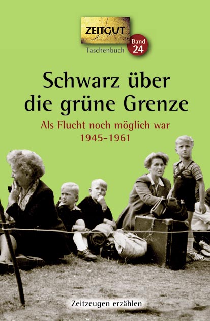 Schwarz über die grüne Grenze. Taschenbuch-Ausgabe
