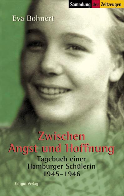 Zwischen Angst und Hoffnung - Eva Bohnert