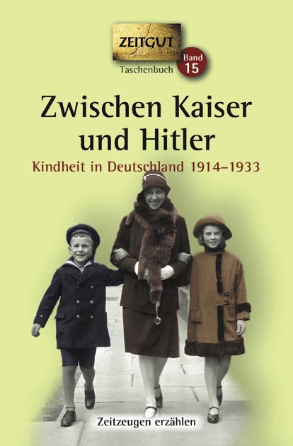 Zwischen Kaiser und Hitler. Taschenbuch-Ausgabe