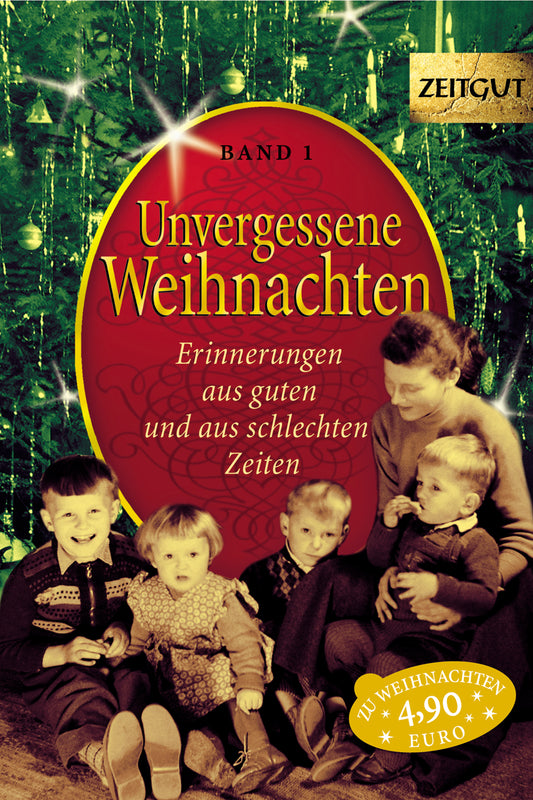 Unvergessene Weihnachten. Band 1