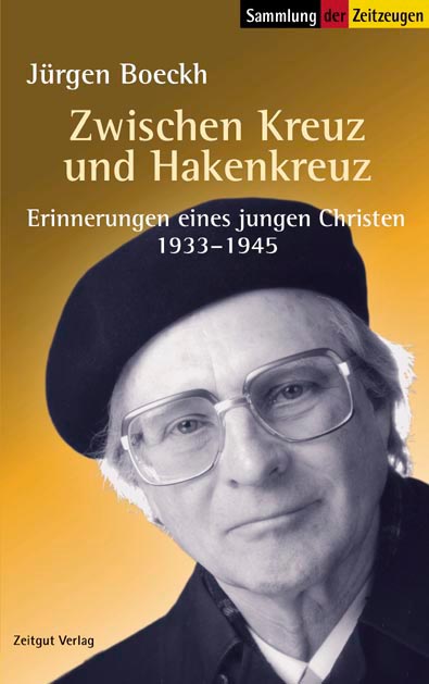 Zwischen Kreuz und Hakenkreuz - Jürgen Boeckh